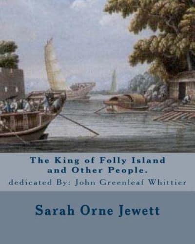 The King of Folly Island and Other People. By