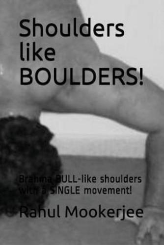 Shoulders Like BOULDERS!