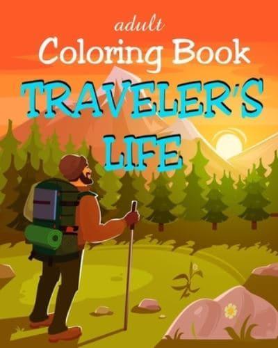 Adult Coloring Book - Traveler's Life