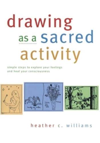 Drawing as a Sacred Activity