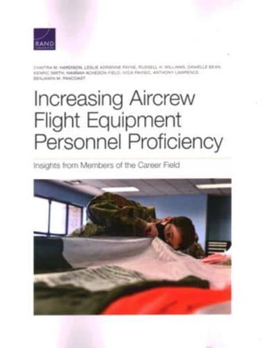 Increasing Aircrew Flight Equipment Personnel Proficiency