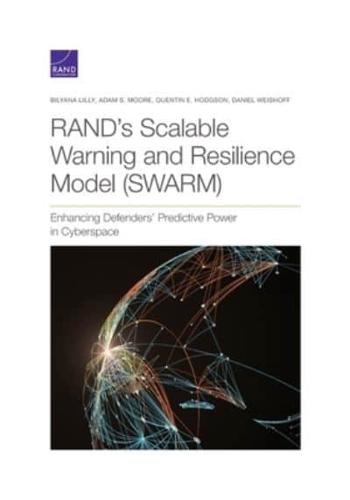 RAND's Scalable Warning and Resilience Model (SWARM)