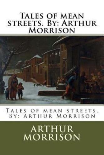 Tales of Mean Streets. By