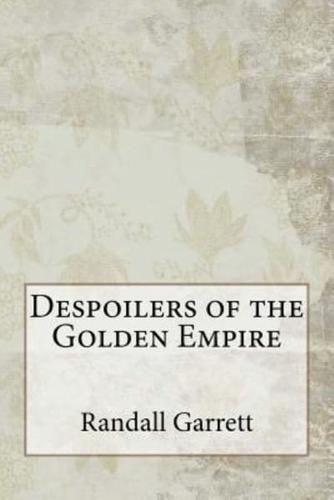 Despoilers of the Golden Empire