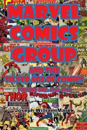 Marvel Comics Group and the Silver Age of Comics