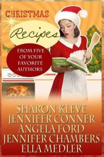 Christmas Recipes from Five of Your Favorite Authors
