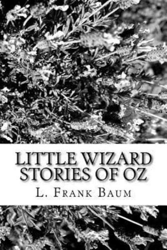 Little Wizard Stories of Oz