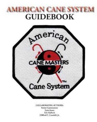 American Cane System Guidebook