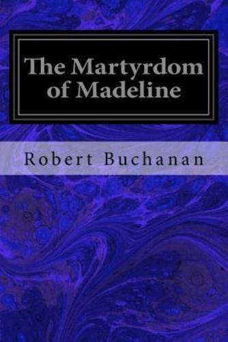 The Martyrdom of Madeline