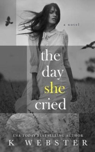 The Day She Cried