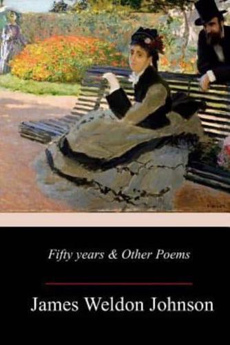 Fifty Years & Other Poems