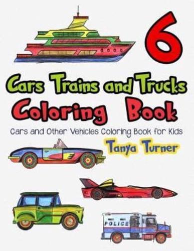 Cars, Trains and Trucks Coloring Book 6