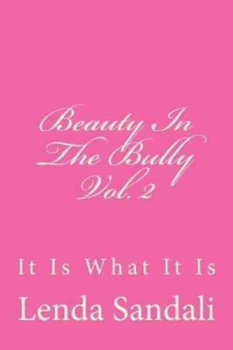 Beauty In The Bully Vol. 2