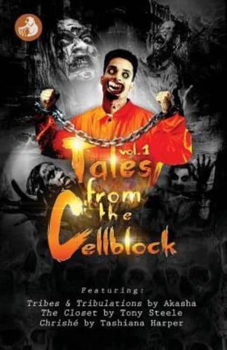 Tales from the Cellblock Vol. 1