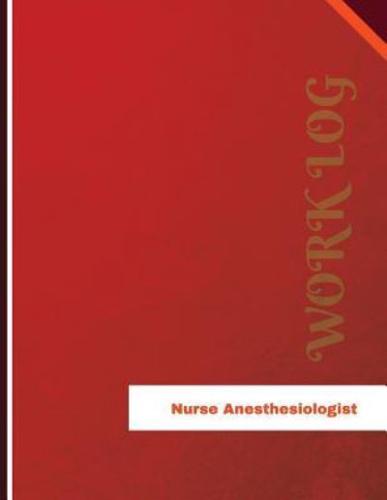 Nurse Anesthesiologist Work Log