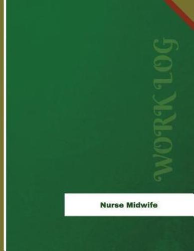 Nurse Midwife Work Log