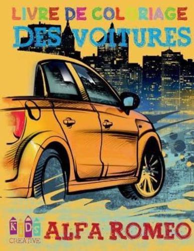 Voiture Alfa Romeo Livre De Coloriage Pour Les Enfants Pages D'activité Pour Enfants D'âge Préscolaire (Livre De Coloriage Pour Les Enfants 4-8 Ans) Volume 1