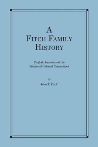 A Fitch Family History