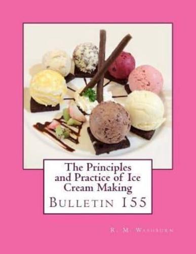 The Principles and Practice of Ice Cream Making