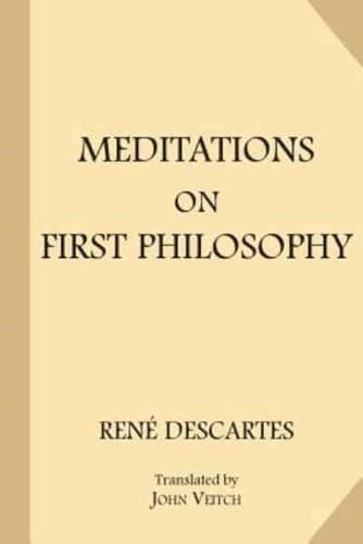 Meditations on First Philosophy