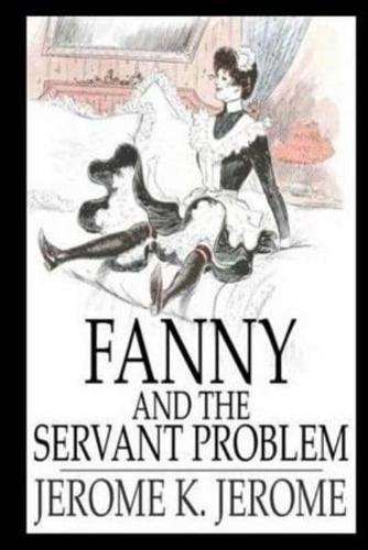 Fanny and the Servant Problem