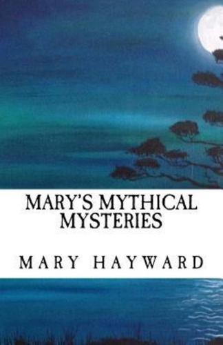 Mary's Mythical Mysteries