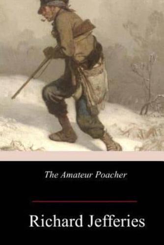 The Amateur Poacher