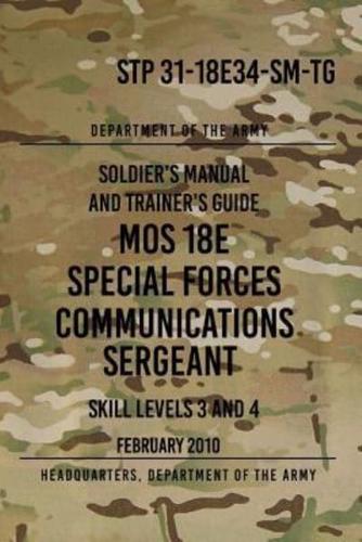 STP 31-18E34-SM-TG MOS 18E Special Forces Communications Sergeant