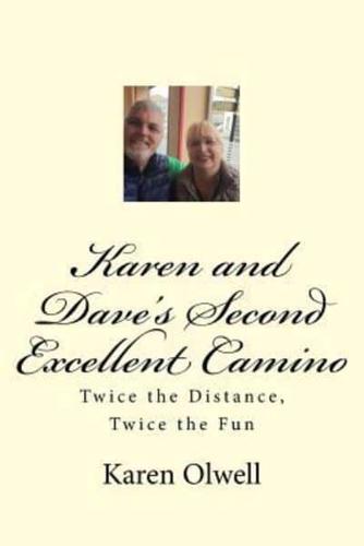 Karen and Dave's Second Excellent Camino