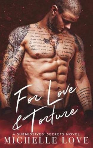 For Love & Torture