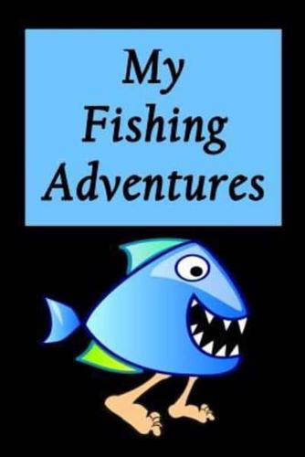 My Fishing Adventures - Walking Piranha