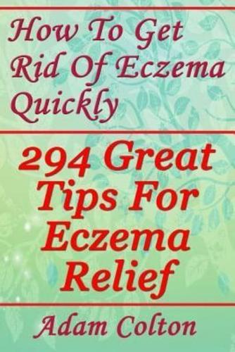 How to Get Rid of Eczema Quickly