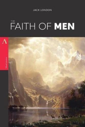 The Faith of Men