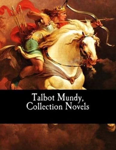Talbot Mundy, Collection Novels