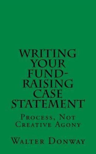 Writing Your Fund-Raising Case Statement