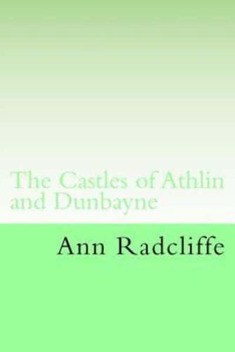 The Castles of Athlin and Dunbayne