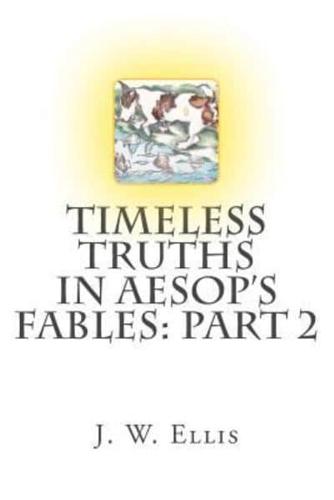 Timeless Truths in Aesop's Fables