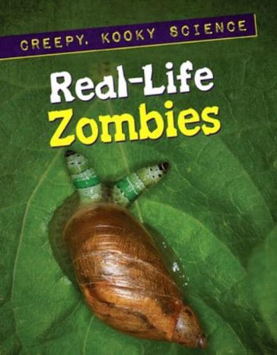 Real-Life Zombies