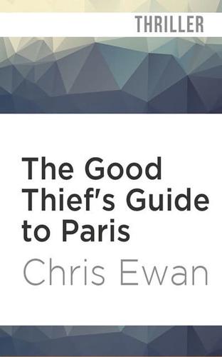 The Good Thief's Guide to Paris