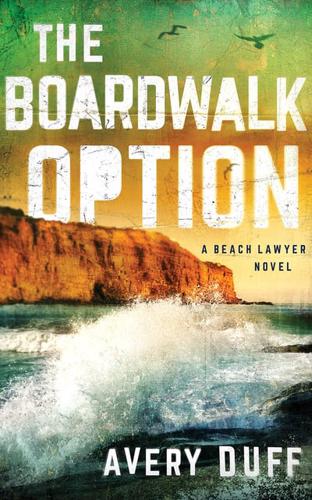 The Boardwalk Option