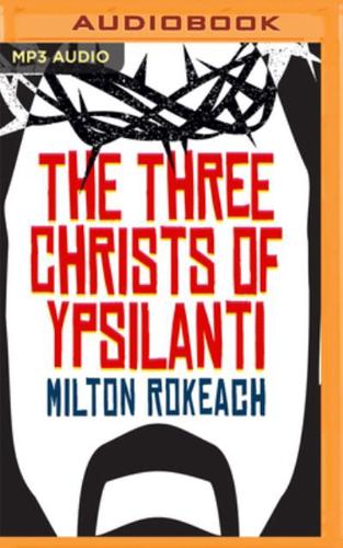 The Three Christs of Ypsilanti