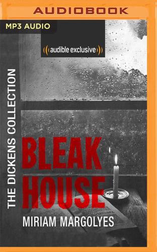 Bleak House: The Dickens Collection
