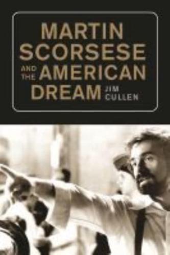 Martin Scorsese and the American Dream