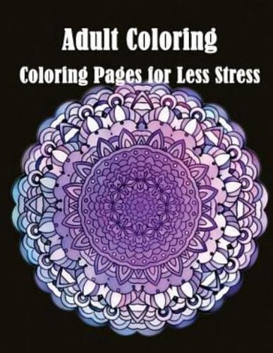 Adult Coloring Coloring Pages for Less Stress