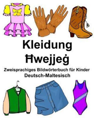 Deutsch-Maltesisch Kleidung Zweisprachiges Bildwörterbuch Für Kinder