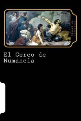 El Cerco De Numancia (Spanish Edition)