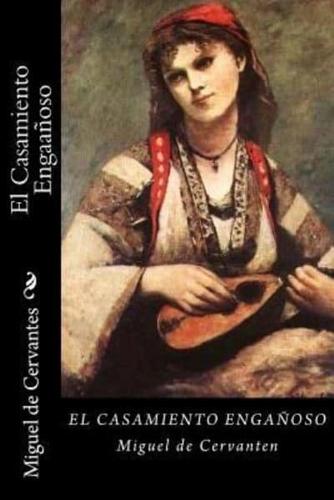 El Casamiento Engañoso (Spanish Edition)