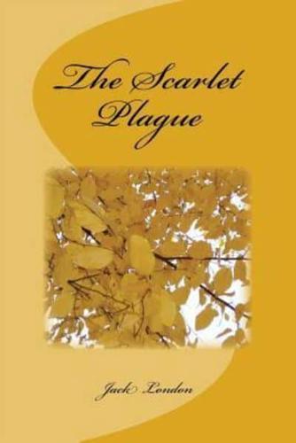 The Scarlet Plague