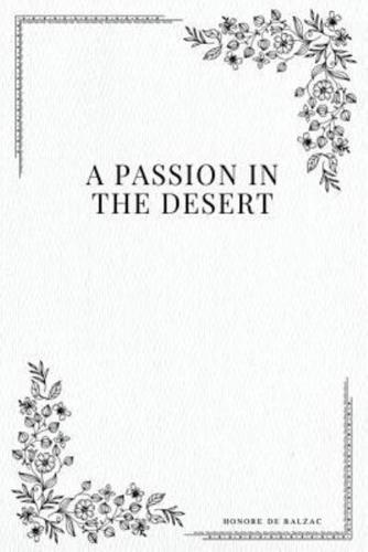 A Passion in the Desert