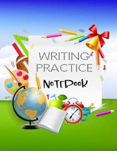 Writing Practice Notebook